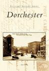 Dorchester (Postcard History) Cover Image