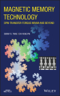 Magnetic Memory Technology: Spin-Transfer-Torque Mram and Beyond By Denny D. Tang, Chi-Feng Pai Cover Image