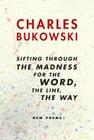 sifting through the madness for the word, the line, the way: New Poems Cover Image