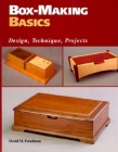 Box-Making Basics: Design, Technique, Projects Cover Image