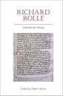 Richard Rolle: Unprinted Latin Writings (Exeter Medieval Texts and Studies Lup) By Ralph Hanna (Editor) Cover Image