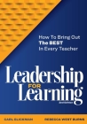Leadership for Learning: How to Bring Out the Best in Every Teacher Cover Image