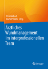 Ärztliches Wundmanagement Im Interprofessionellen Team Cover Image