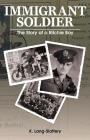 Immigrant Soldier: The Story of a Ritchie Boy By Kathryn Lang-Slattery Cover Image
