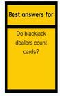 Best answers for Do blackjack dealers count cards? By Barbara Boone Cover Image