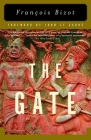 The Gate By Francois Bizot Cover Image