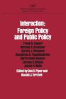 Interaction: Foreign Policy and Public Policy (AEI studies) By Frank B. Feigert, Don Piper, Ronald Terchek Cover Image