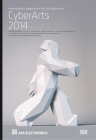 Cyberarts 2014: International Compendium Prix Ars Electronica By Hannes Leopoldseder (Editor), Christine Schöpf (Editor), Gerfried Stocker (Editor) Cover Image