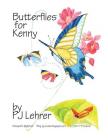 Butterflies for Kenny By Pj Lehrer Cover Image