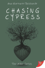 Chasing Cypress By Ana Hartnett Reichardt Cover Image