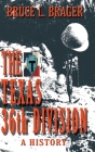 The Texas 36th Division: A History By Bruce Brager Cover Image