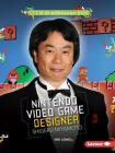 Nintendo Video Game Designer Shigeru Miyamoto (Stem Trailblazer Bios) By Kari Cornell Cover Image