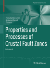 Properties and Processes of Crustal Fault Zones, Volume II (Pageoph Topical Volumes) Cover Image