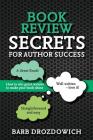 Book Reviews for Author Success: How to win great reviews to make your book shine Cover Image