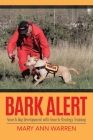 Bark Alert: Search Dog Development With Search Strategy Training By Mary Ann Warren Cover Image