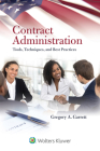 Contract Administration: Tools, Techniques, and Best Practices Cover Image