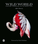 Wild World: Nature Through an Autistic Eye By Alfie Bowen Cover Image