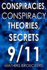 Conspiracies, Conspiracy Theories, and the Secrets of 9/11 Cover Image