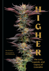 Higher: The Lore, Legends, and Legacy of Cannabis Cover Image