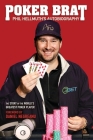 Poker Brat By Phil Hellmuth Cover Image