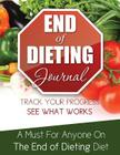 End of Dieting Journal By Speedy Publishing LLC Cover Image