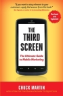 The Third Screen: The Ultimate Guide to Mobile Marketing Cover Image