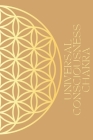 Universal Consciousness Journal By Alyssa Curtayne Cover Image