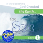 In the Beginning God Created the Earth - the Sea Cover Image