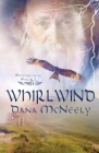 Whirlwind By Dana McNeely Cover Image