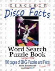 Circle It, Disco Facts, Word Search, Puzzle Book By Lowry Global Media LLC, Maria Schumacher Cover Image