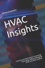 HVAC Insights: Commercial Mechanical Contracting Stairway to success in HVAC service & projects By Richard Esposito Cover Image