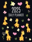 Cute Giraffe Planner 2025: Pretty Organizer for All Your Weekly Appointments Cool Safari Jungle Animal Scheduler: January-December 2025 By Happy Oak Tree Press Cover Image