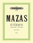 Studies Op. 36 for Violin -- Études Spéciales: Nos. 1-30 (Edition Peters #1) By Jacques Féréol Mazas (Composer), Walther Davisson (Composer) Cover Image