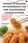 Ontdek de Smaken En Technieken Van Wok Traditionele Chinese Keuken By Imke Visser Cover Image