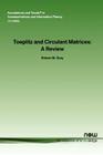 Toeplitz and Circulant Matrices: A Review (Foundations and Trends in Communications and Information The) By Robert M. Gray Cover Image