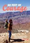 60 Feet of Courage: A Fifth-Wheel Journey of Discovery, Healing, and Friendships Forged Across the United States By Jean Barella, Maryellen Apelquist (Editor) Cover Image