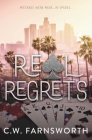 Real Regrets By C. W. Farnsworth Cover Image