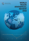 World Trade Statistical Review 2018 (International Trade Statistics) By World Tourism Organization Cover Image