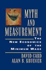 Myth and Measurement: The New Economics of the Minimum Wage Cover Image