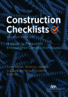 Construction Checklists, Second Edition: A Guide to Frequently Encountered Construction Issues By Carrie L. Okizaki (Editor), Terrence L. Brookie (Editor), Eric A. Berg (Editor) Cover Image
