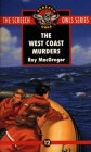 The West Coast Murders (#12) (Screech Owls #12) Cover Image