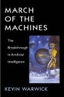 March of the Machines: The Breakthrough in Artificial Intelligence Cover Image