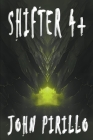 Shifter 4+ By John Pirillo Cover Image