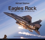 Eagles Rock: 48th Fighter Wing - Where Combat Airpower Lives Cover Image
