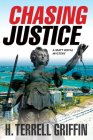 Chasing Justice: A Matt Royal Mystery (Matt Royal Series #9) By H. Terrell Griffin Cover Image