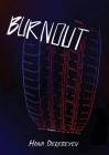 Burnout By Hana Derebeyev Cover Image