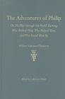 The Adventures of Philip: On His Way through the World Shewing Who Robbed Him, Who Helped Him, and Who Passed Him by (The Thackeray Edition) By William Thackeray, Judith Law Fisher (Editor), Peter L. Shillingsburg (Editor) Cover Image