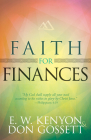 Faith for Finances By E. W. Kenyon, Don Gossett Cover Image