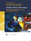 Modern Mitral Valve Repair: Echocardiographic Interpretations and Surgical Strategies Cover Image