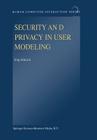 Security and Privacy in User Modeling (Human-Computer Interaction #2) By J. Schreck Cover Image